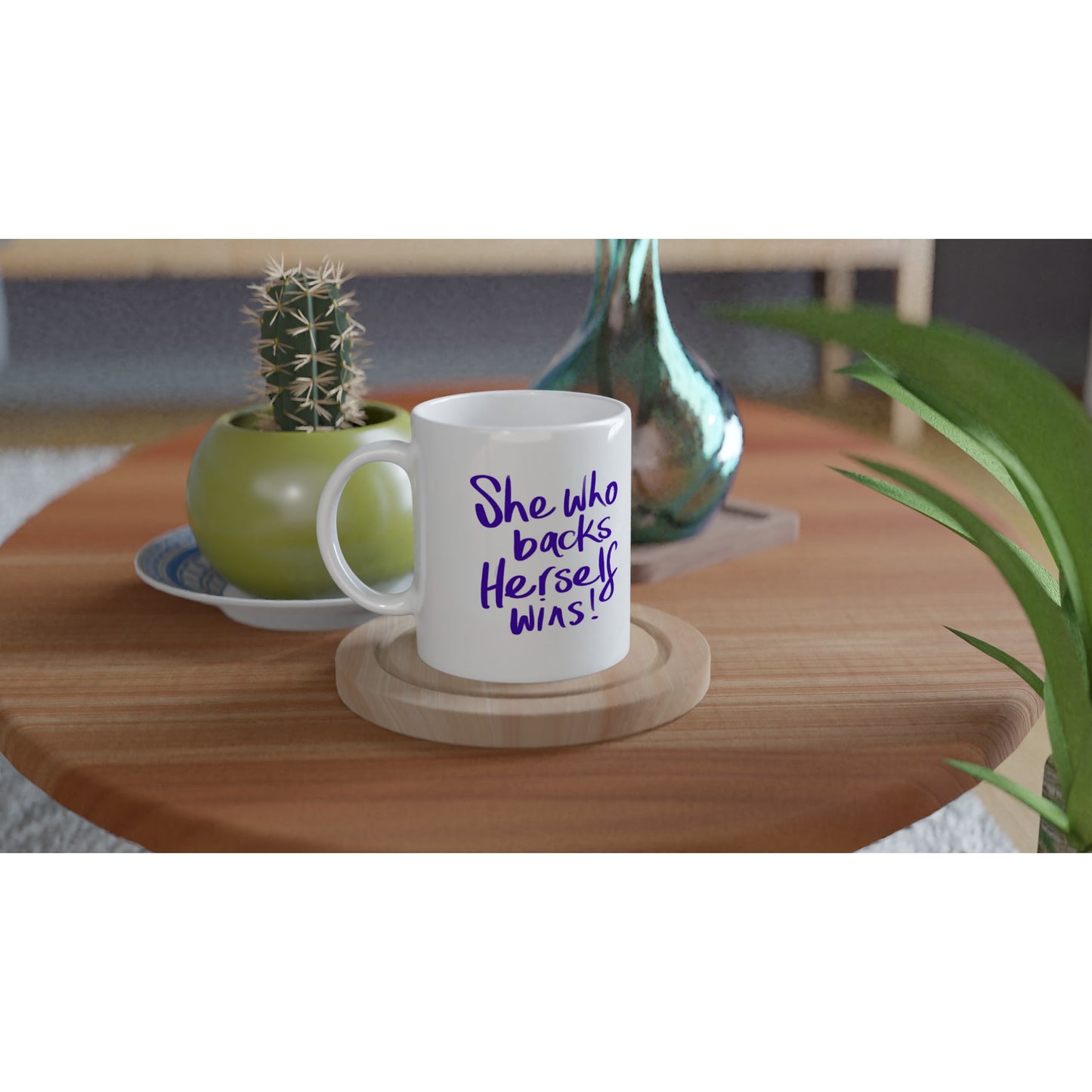 'She who backs herself wins' Purple on white print White 11oz Ceramic Mug. Free shipping