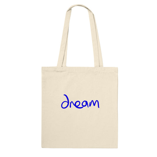 'Dream' Blue on natural Premium Tote Bag. Free Shipping.
